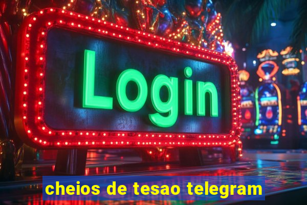 cheios de tesao telegram